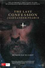 Watch The Last Confession of Alexander Pearce Sockshare