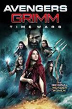 Watch Avengers Grimm: Time Wars Sockshare