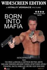 Watch Born Into Mafia Sockshare