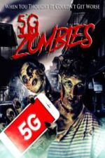 Watch 5G Zombies Sockshare