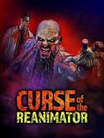 Watch Curse of the Re-Animator Sockshare