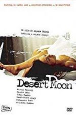 Watch Desert Moon Sockshare