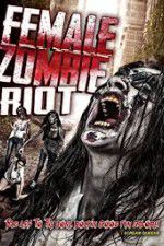 Watch Female Zombie Riot Sockshare