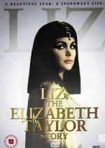 Watch Liz: The Elizabeth Taylor Story Sockshare