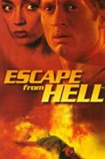 Watch Escape from Hell Sockshare