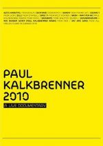 Watch Paul Kalkbrenner 2010 a Live Documentary Sockshare