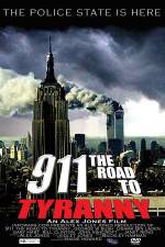 Watch 911 The Road to Tyranny Sockshare