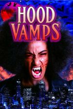 Watch Hood Vamps Sockshare
