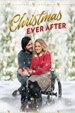 Watch Christmas Ever After Sockshare