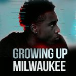 Watch Growing Up Milwaukee Sockshare