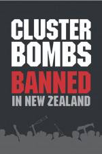 Watch Cluster Bombs: Banned in New Zealand Sockshare