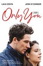 Watch Only You Sockshare