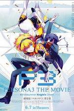 Watch Persona 3 the Movie: #2 Midsummer Knight's Dream Sockshare