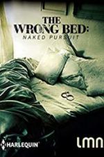 Watch The Wrong Bed: Naked Pursuit Sockshare