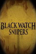 Watch Black Watch Snipers Sockshare