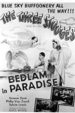 Watch Bedlam in Paradise Sockshare