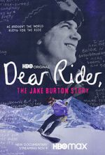 Watch Dear Rider: The Jake Burton Story Sockshare
