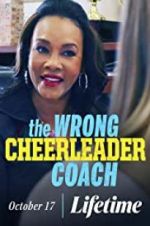 Watch The Wrong Cheerleader Coach Sockshare