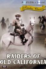 Watch Raiders of Old California Sockshare