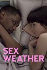 Watch Sex Weather Sockshare