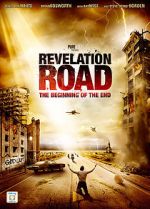 Watch Revelation Road: The Beginning of the End Sockshare