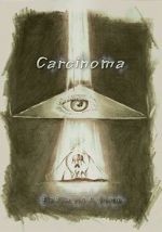 Watch Carcinoma Sockshare