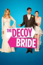 Watch The Decoy Bride Sockshare