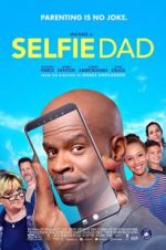 Watch Selfie Dad Sockshare