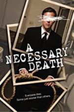 Watch A Necessary Death Sockshare