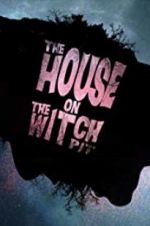 Watch The House on the Witchpit Sockshare