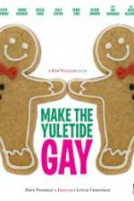 Watch Make the Yuletide Gay Sockshare