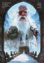 Watch Troll Bridge Sockshare