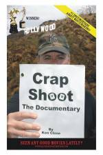 Watch Crap Shoot The Documentary Sockshare