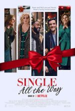 Watch Single All the Way Sockshare