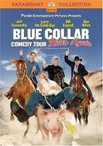 Watch Blue Collar Comedy Tour Rides Again (TV Special 2004) Sockshare