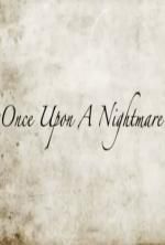 Watch Once Upon a Nightmare Sockshare