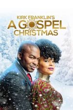 Watch Kirk Franklin\'s A Gospel Christmas Sockshare