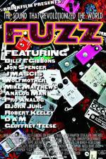 Watch Fuzz The Sound that Revolutionized the World Sockshare