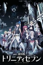 Watch Trinity Seven: The Movie - Eternity Library and Alchemic Girl Sockshare