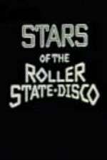 Watch Stars of the Roller State Disco Sockshare