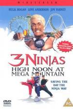 Watch 3 Ninjas High Noon at Mega Mountain Sockshare