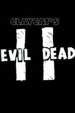 Watch Claycat's Evil Dead II Sockshare