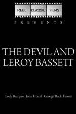 Watch The Devil and Leroy Bassett Sockshare