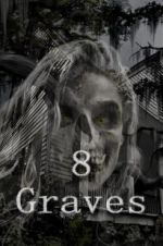 Watch 8 Graves Sockshare