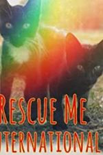 Watch Rescue Me: International Sockshare