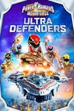 Watch Power Rangers Megaforce: Ultra Defenders Sockshare