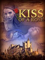 Watch Kiss of a Rose Sockshare
