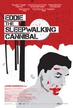 Watch Eddie: The Sleepwalking Cannibal Sockshare