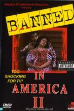 Watch Banned In America II Sockshare