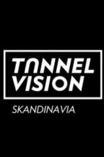 Watch Tunnel Vision Sockshare